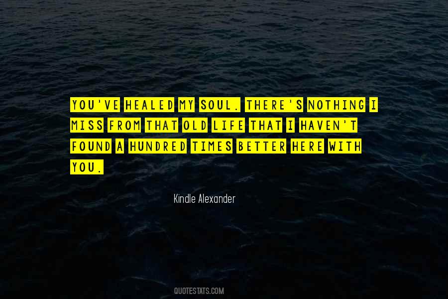 Miss You When You're Not Here Quotes #351830