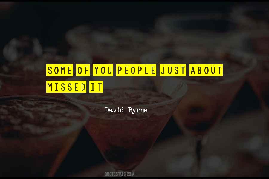 Missed It Quotes #1170494