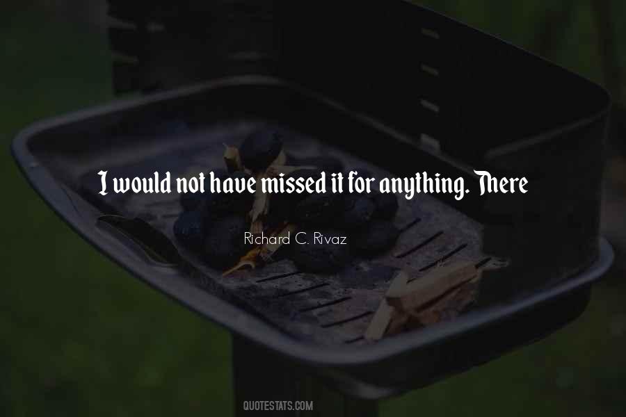 Missed It Quotes #1304229