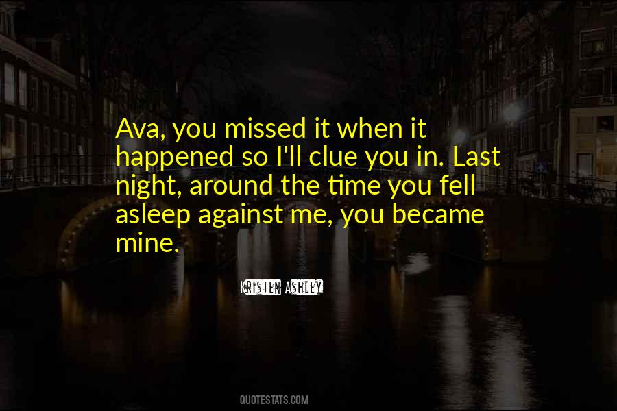 Missed It Quotes #733070