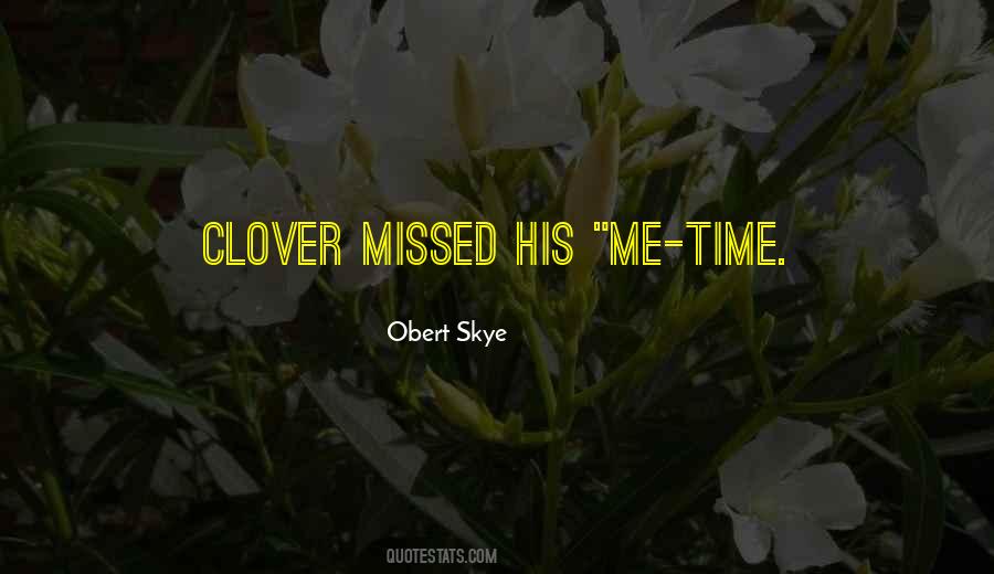 Missed Me Quotes #173360