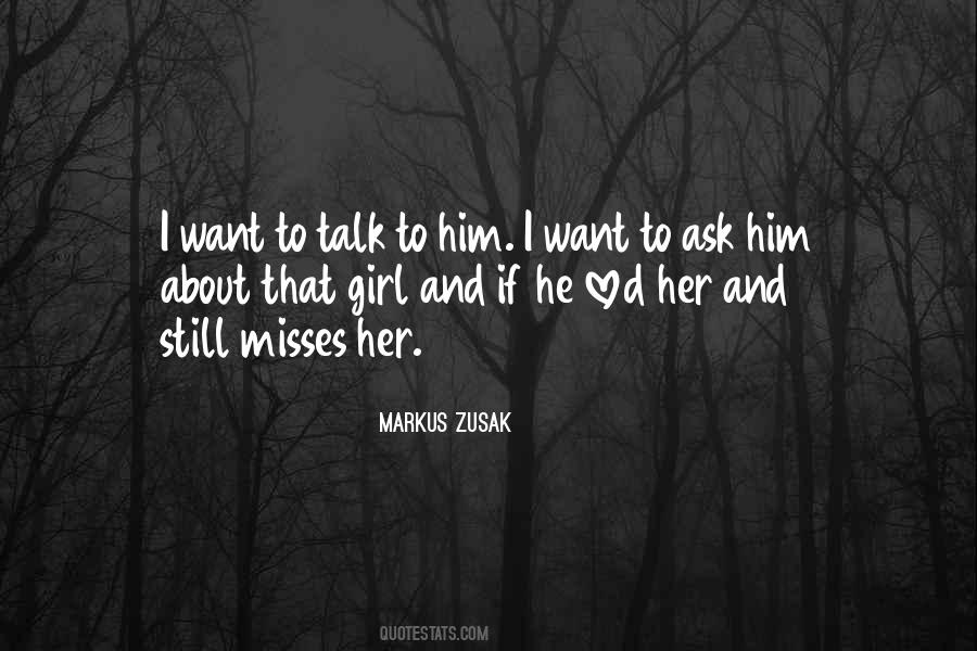 Misses Her Quotes #1301245