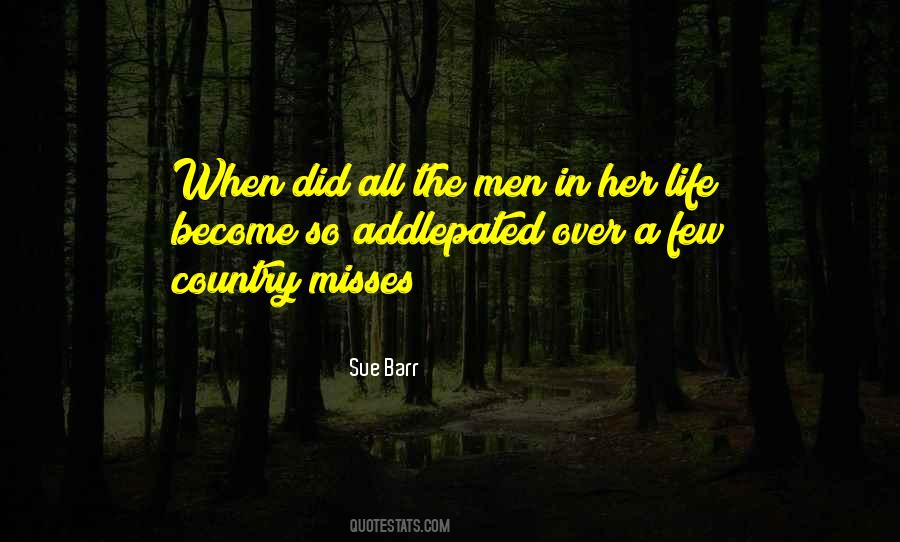 Misses Her Quotes #550880