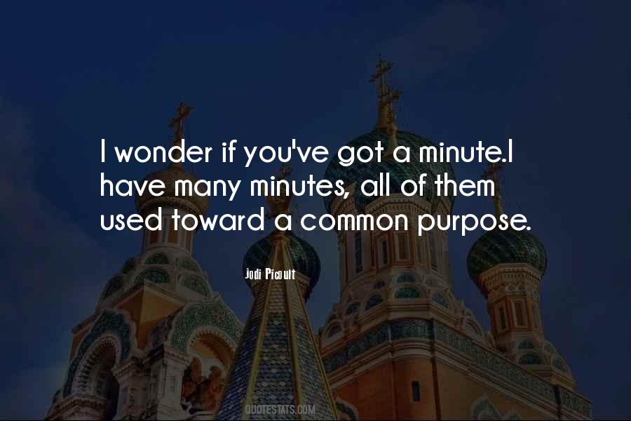 Quotes About Common Purpose #1124444