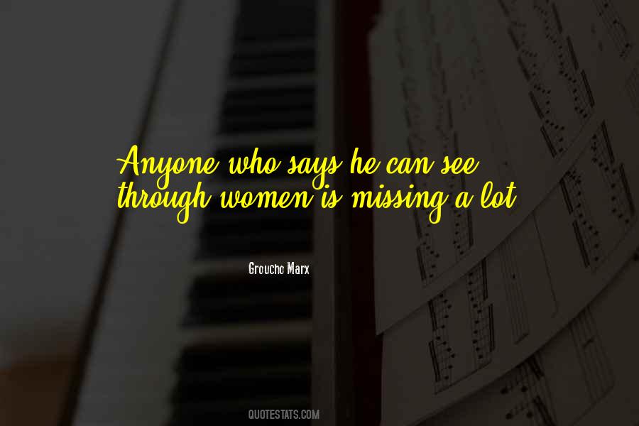 Missing A Lot Quotes #282153