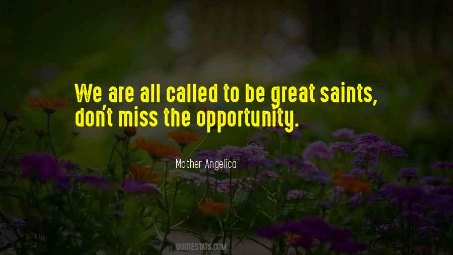 Missing An Opportunity Quotes #1513415