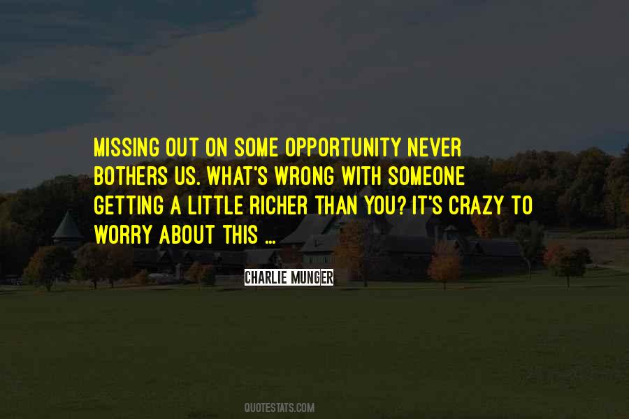 Missing An Opportunity Quotes #235909