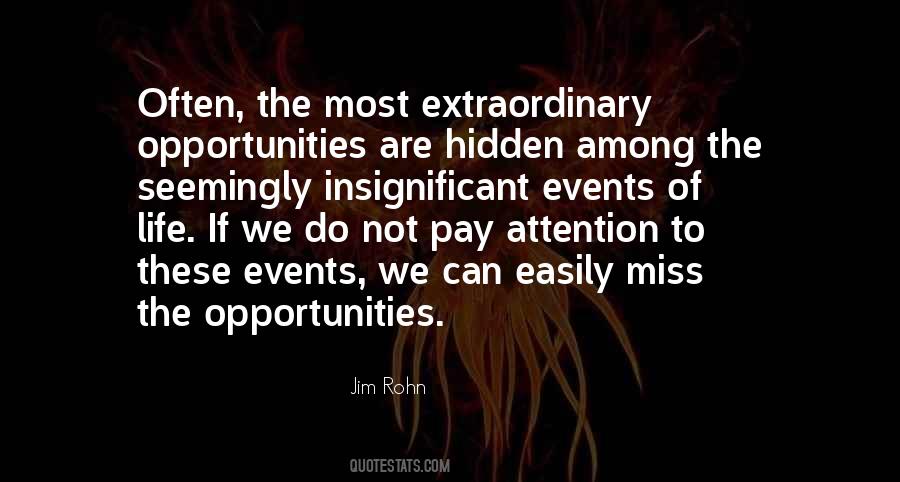 Missing An Opportunity Quotes #359298