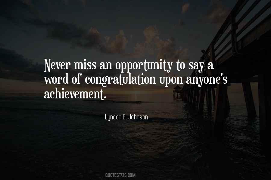Missing An Opportunity Quotes #592402