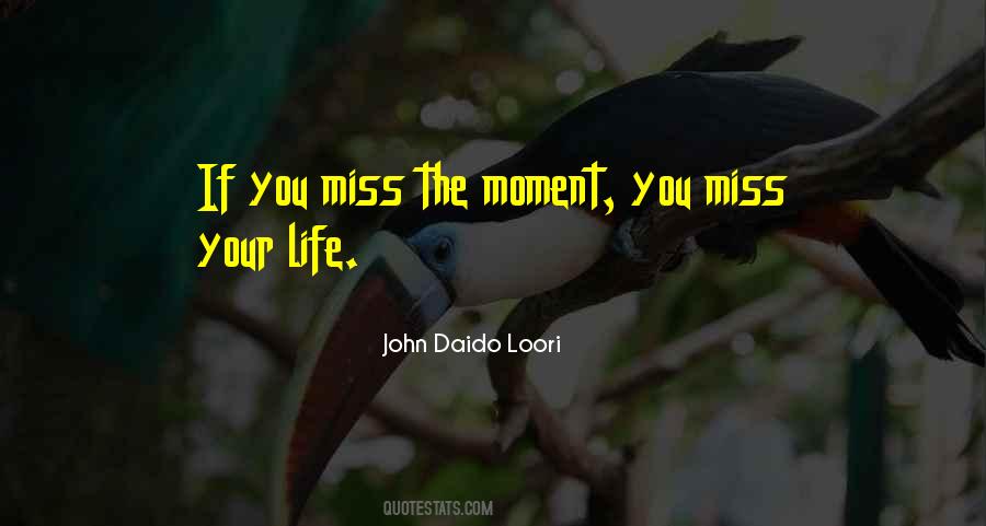 Missing Best Moments Quotes #1053226