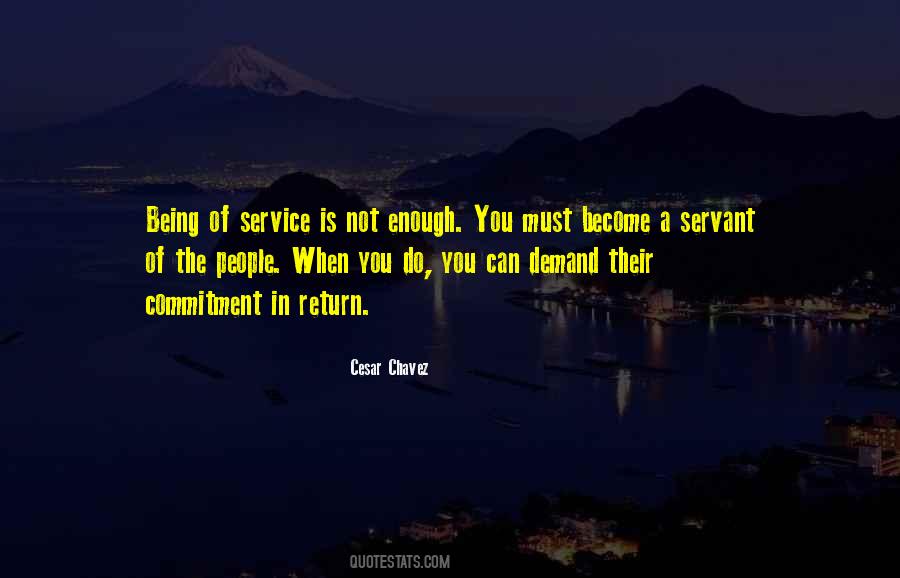 Quotes About Commitment To Service #740947