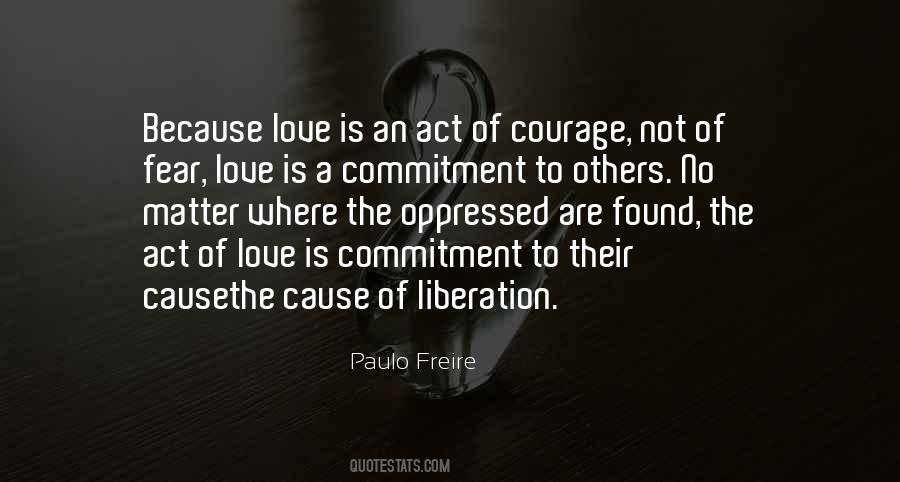 Quotes About Commitment To A Cause #559547