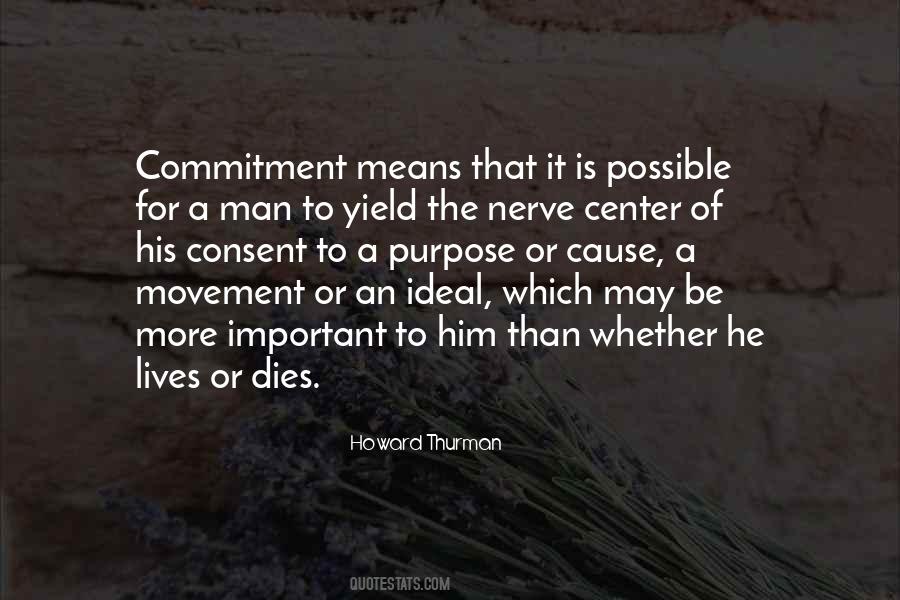 Quotes About Commitment To A Cause #660025