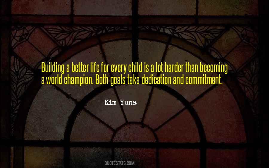 Quotes About Commitment And Dedication #433120