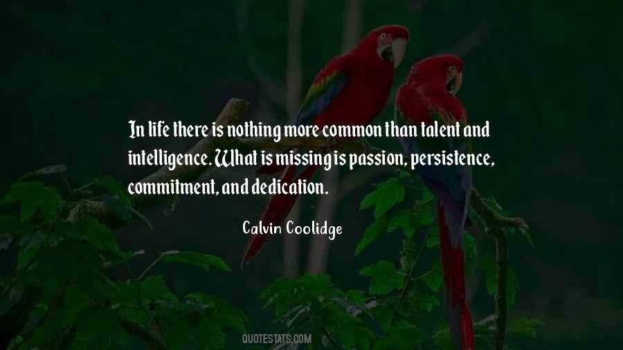 Quotes About Commitment And Dedication #6599