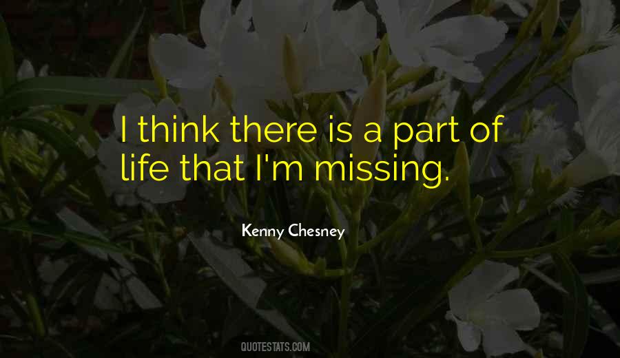 Missing Part Of Me Quotes #138534