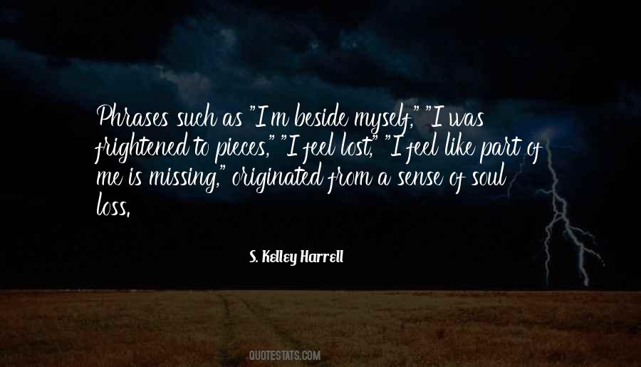 Missing Part Of Me Quotes #1591447