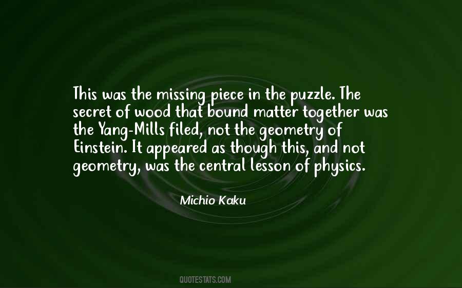 Missing Puzzle Piece Quotes #925163