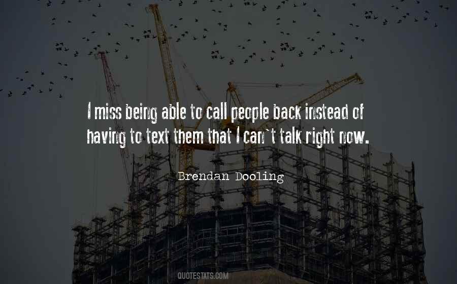 Missing Someone But Can't Talk Quotes #1617824