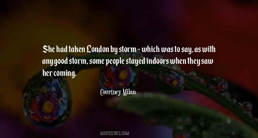 Quotes About Coming Out Of The Storm #387234