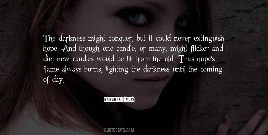 Quotes About Coming Out Of The Darkness #134909