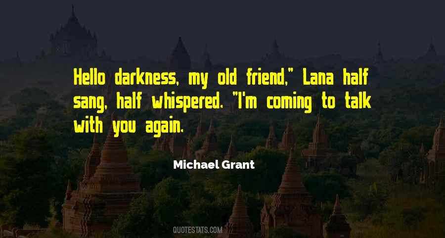 Quotes About Coming Out Of The Darkness #291436