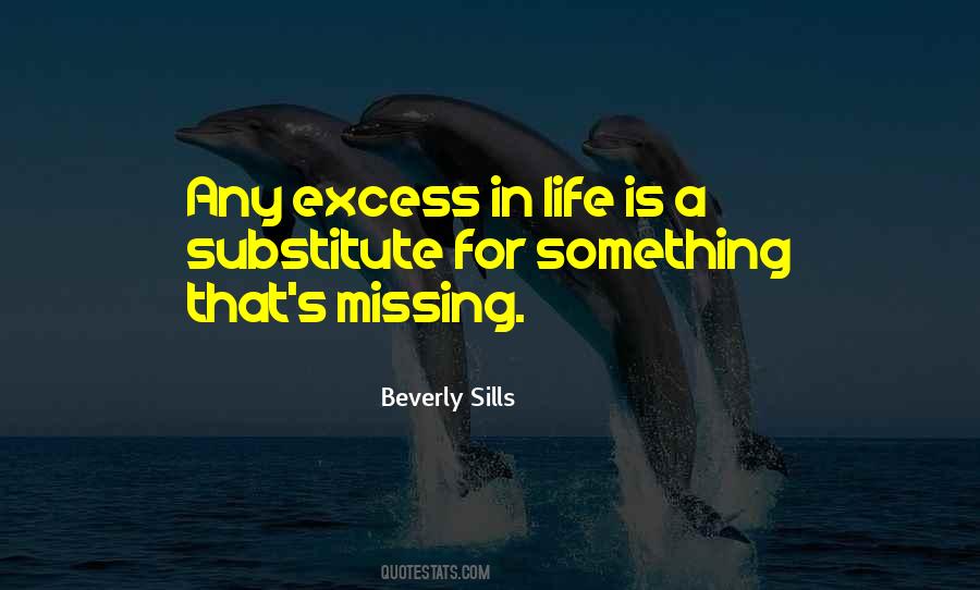 Missing Something In Life Quotes #710805