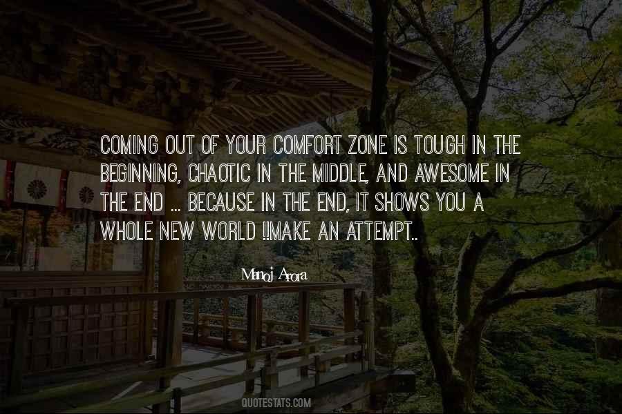 Quotes About Coming Out Of Comfort Zone #1263179