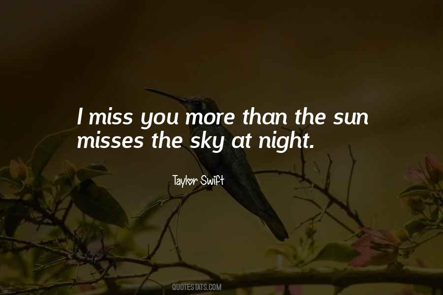 Missing The Sun Quotes #1363717