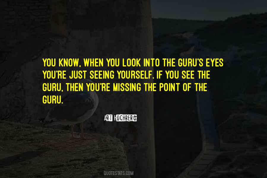 Missing Those Eyes Quotes #185086