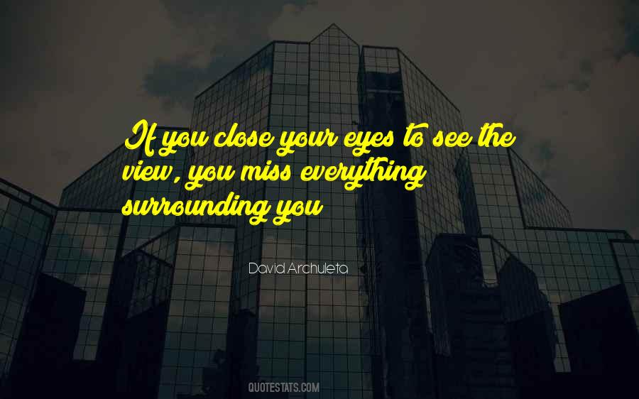 Missing Those Eyes Quotes #519306