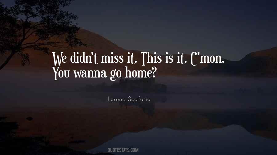 Missing You Is Quotes #191646