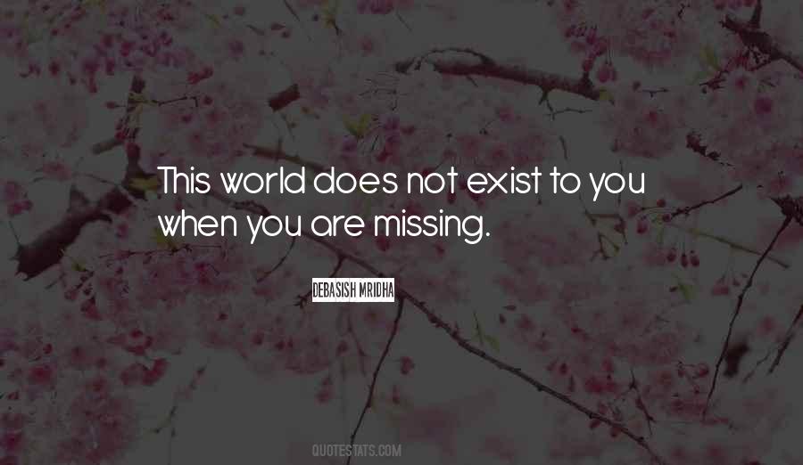 Missing You Is Quotes #53836