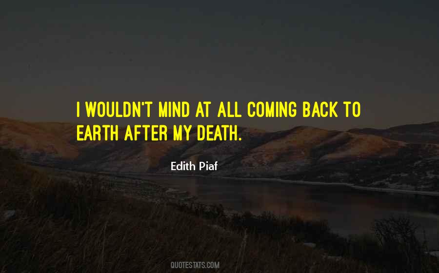 Quotes About Coming Back From Death #1052507