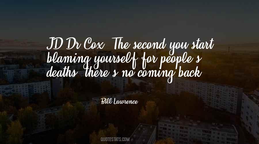 Quotes About Coming Back From Death #1526024