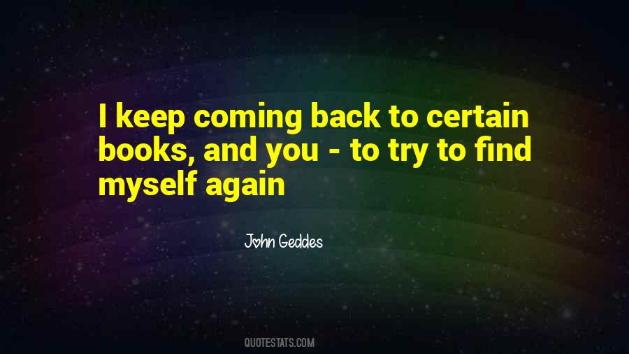 Quotes About Coming Back Again #1711652
