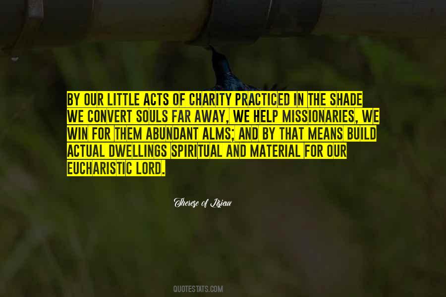 Missionaries Of Charity Quotes #1168293