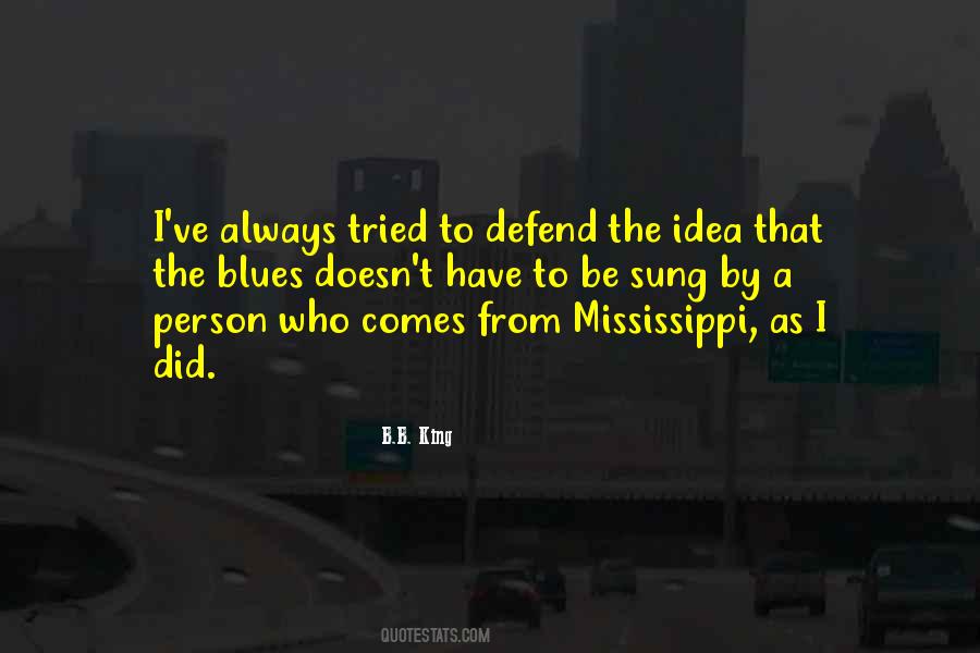 Mississippi Blues Quotes #1006608