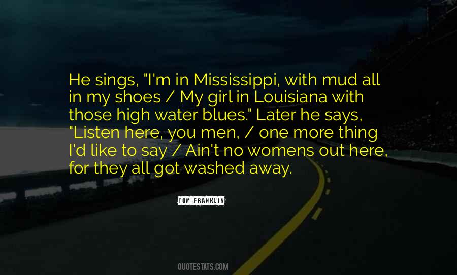Mississippi Blues Quotes #1738164