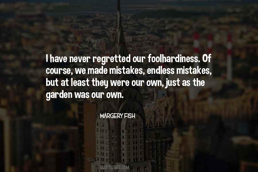Mistake Made Quotes #61362