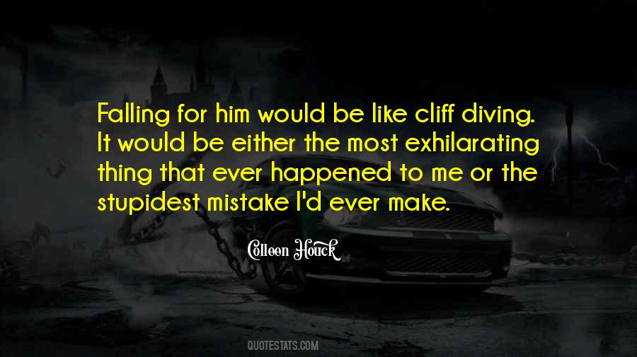 Mistake Of Falling In Love Quotes #134835