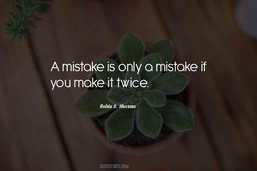 Mistake Twice Quotes #1134567