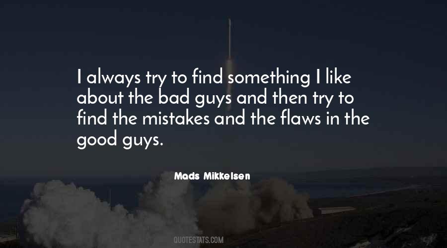 Mistakes And Flaws Quotes #37079