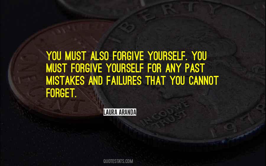 Mistakes Forgiveness Quotes #1595556