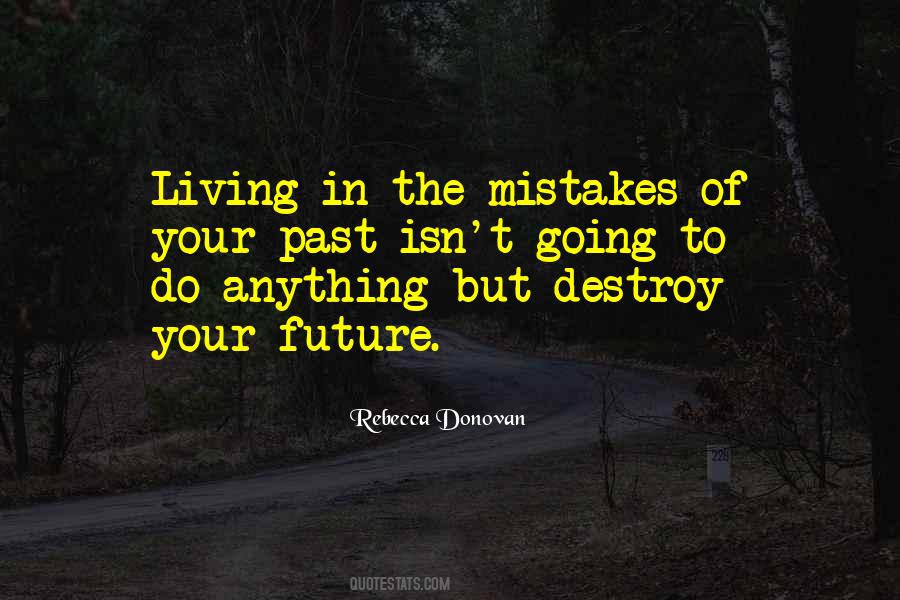 Mistakes In Your Past Quotes #1452473
