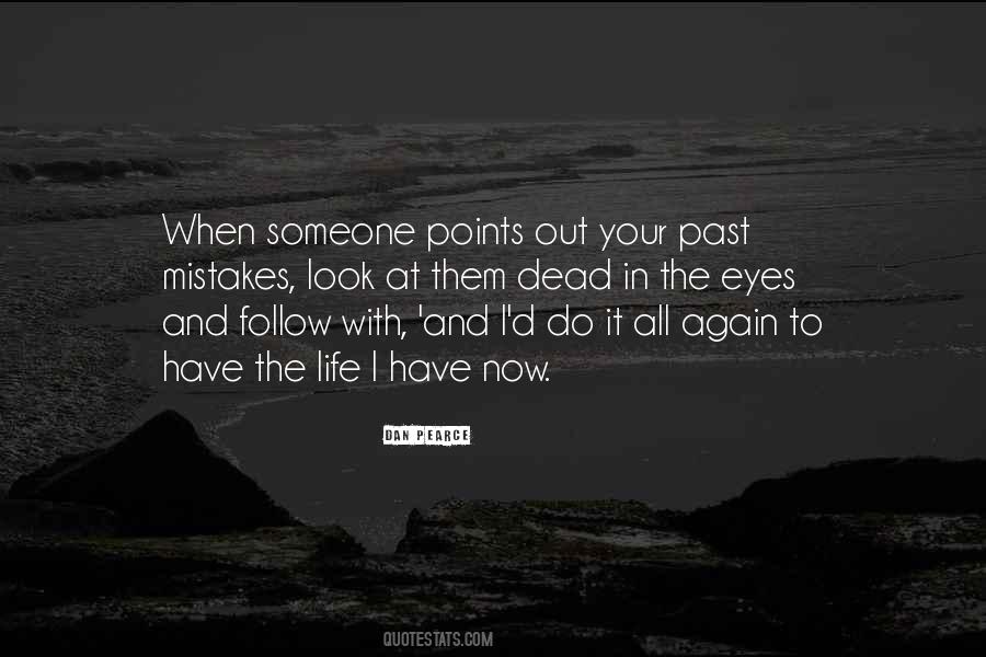 Mistakes In Your Past Quotes #69862
