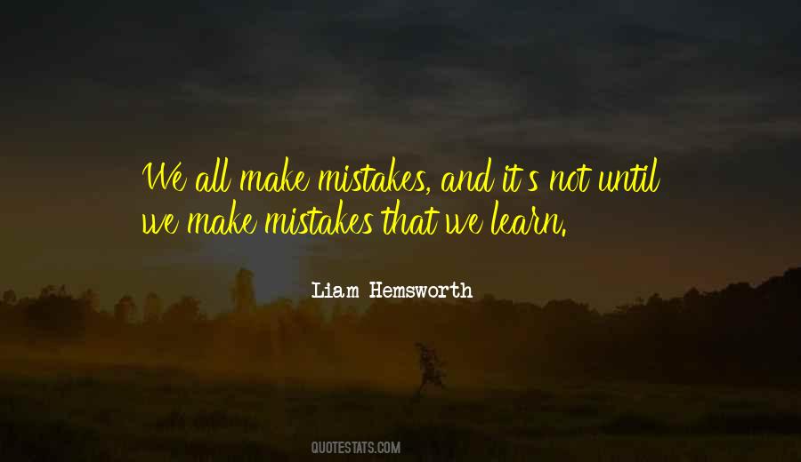 Mistakes Learn Quotes #148526