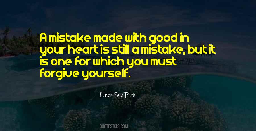 Mistakes Of The Heart Quotes #676532