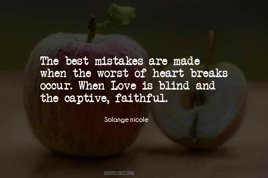 Mistakes Of The Heart Quotes #709577