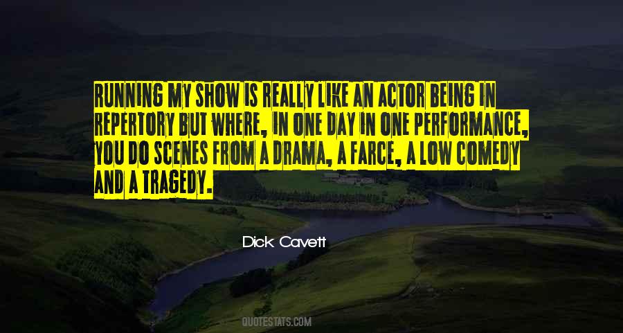 Quotes About Comedy And Tragedy #1165699